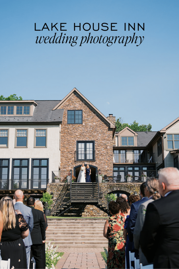 Lake House Inn pavilion exterior ceremony view with bride and father on grand staircase overlooking guests Perkasie PA